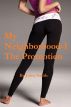 My Neighborhood-1- The Promotion by John Smith