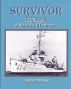 SURVIVOR: USS Russell a World War Two Destroyer by Barry Friedman