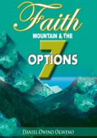 Cover for 'Faith, Mountain And The Seven Options'