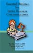Essential Outlines for Better Business Communication by G. Allen Clark