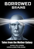 Cover for 'Borrowed Brains'
