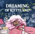 Dreaming of Kittyland by D.C. Blackbird