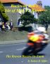 Motorcycle Road Trips  (Vol. 18) Isle of Man TT Races - The Bravest Racers On Earth (SWE) by Robert H. Miller