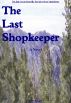 The Last Shopkeeper by Carl Reader