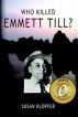 Who Killed Emmett Till? by Susan Klopfer