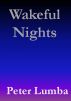 Wakeful Nights by Peter Lumba