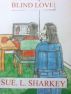 Blind Love by Sue Sharkey