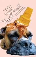 Cover for '"Two Scoops" Is Just Right'