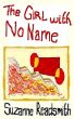 The Girl With No Name by Suzanne Readsmith