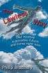 The Lawless Way by Philip Bradbury