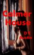 Calmer House by D E Austin