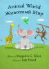 Animal World by M. G. Silver