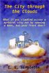 The City through the Clouds by C Singleton