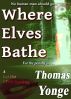 Where Elves Bathe by Thomas Yonge
