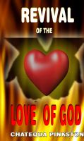 Cover for 'Revival of the Love of God'