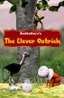 The Clever Ostrich by BodhaGuru  Learning
