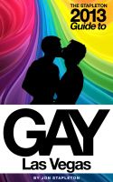 Cover for 'The Stapleton 2013 Gay Guide to Las Vegas'