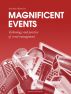 Magnificent events. Technology and practice of event management by Alex Shumovich