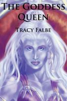 Cover for 'The Goddess Queen: The Rys Chronicles Book II'