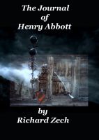 Cover for 'The Journal of Henry Abbott'