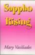 Sappho Rising by Mary Vasiliades