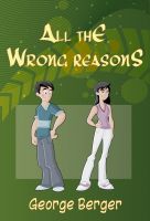 Cover for 'All The Wrong Reasons'