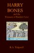 Harry Bones and the Treasure of Raiders Cove by R.A. Tidgwell