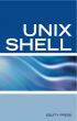 UNIX Shell Scripting Interview Questions, Answers, and Explanations: UNIX Shell Certification Review by Equity Press 