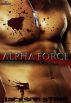 Alpha Force: Desert Blood by Jackson Steel