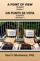 Cover for '&ldquo;A Point of View- Un Punto de Vista&rdquo; Volumen 1'