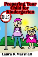 Cover for 'Preparing Your Child for Kindergarten'