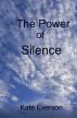The Power of Silence by Kate Everson