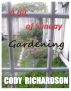 A Bit of Sunday Gardening by Cody Richardson