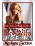 Confessions of a Hot Wife - The Beginning by Marlene Sexton