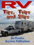 RV Tips, Trips, and Slips by Jim Prentice