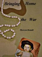 Cover for 'Bringing Home the War'