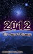 2012 Astrology Predictions - The Year of Change and Transformation by Veres Zoltan