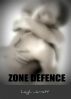 Zone Defence by Leigh Jarrett
