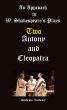 An Approach to W. Shakespeareâ€™s Plays-Two- Antony and Cleopatra by Students' Academy