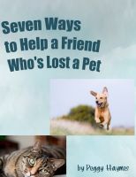 Cover for 'Seven Ways to Help a Friend Who's Lost a Pet'