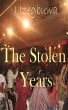 The Stolen Years by I. Izegbuwa