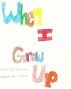 When I Grow Up by Tempest Hutsell