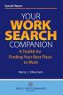 Your Work Search Companion: A Toolkit for Finding Your Best Place to Work by Marty Silberstein