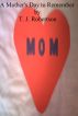 A Mother's Day to Remember by Thomas Robertson
