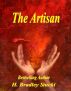 The Artisan by H. Bradley Stucki