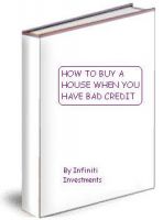 Cover for 'how to buy a house when you have bad credit'