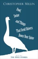 Cover for 'Fowl, Swine and Things That Send Shivers Down Your Spine (Book Two: The Hole Stories)'