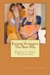 Raising Teenagers.The Best Way by Devika Primic
