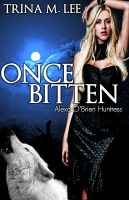 Cover for 'Once Bitten (Alexa O'Brien Huntress Book 1)'
