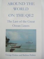 Cover for 'Around the World on the QE2: The Last of the Great Ocean Liners'